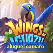 aluguel camaro